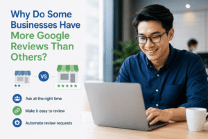 Why Do Some Businesses Have More Google Reviews Than Others?