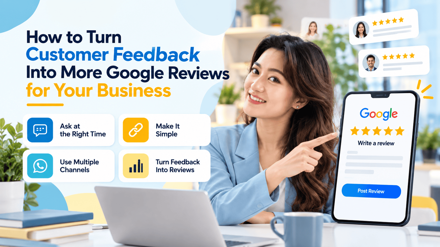 How to Turn Customer Feedback Into More Google Reviews for Your Business (1)